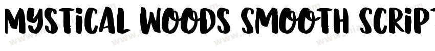 Mystical Woods Smooth Script Regula字体转换